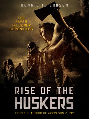 cover image of Rise of the Huskers (The Raven Falconer Chronicles
